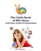 Terrie Sizemore - The Little Book of BIG Ideas