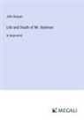 John Bunyan - Life and Death of Mr. Badman