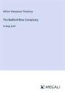 William Makepeace Thackeray - The Bedford-Row Conspiracy