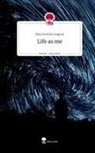 Alea Carolin Langner - Life as me. Life is a Story - story.one