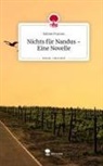 Sabine Fromm - Nichts für Nandus - Eine Novelle. Life is a Story - story.one