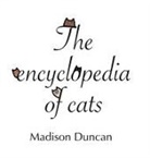 Madison Duncan - The Encyclopedia of Cats
