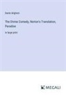 Dante Alighieri - The Divine Comedy, Norton's Translation, Paradise