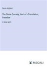 Dante Alighieri - The Divine Comedy, Norton's Translation, Paradise