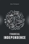 Alex Thompson - Financial Independence