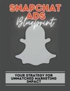 Hillary Jones - Snapchat Ads Blueprint