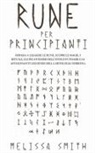 Melissa Smith - Rune per Principianti