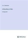 G. K. Chesterton - A Miscellany of Men