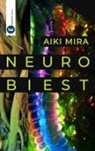 Aiki Mira - Neurobiest