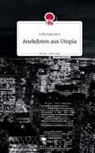 Felix Eppmann - Anekdoten aus Utopia. Life is a Story - story.one