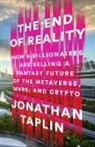 Jonathan Taplin - The End of Reality