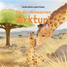 Gerda Marie-Luise Frieser - Das Giraffenmädchen Arkturi