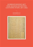 Hartmut Walravens - Korrespondenz mit dem Mandschuristen Giovanni Stary, 2011-2022