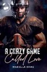 Mariella Rivas - A Crazy Game Called Love