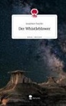 Josephine Toepfer - Der Whistleblower. Life is a Story - story.one