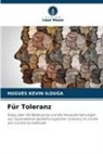HUGUES KEVIN ILOUGA - Für Toleranz