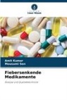 Amit Kumar, Mousumi Sen - Fiebersenkende Medikamente