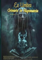 Asamod Ka, Asamod Ka - Ex Umbra- Grimorio de Nigromancia