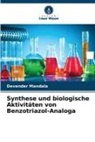 Devender Mandala - Synthese und biologische Aktivitäten von Benzotriazol-Analoga