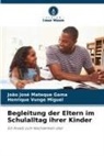 João José Mateque Gama, Henrique Vunge Miguel - Begleitung der Eltern im Schulalltag ihrer Kinder