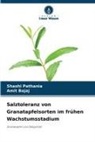 Amit Bajaj, Shashi Pathania - Salztoleranz von Granatapfelsorten im frühen Wachstumsstadium