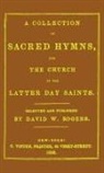 David White Rogers - A Collection of Sacred Hymns for the Church of the Latter Day Saints