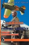 Francisco Angulo de Lafuente - Commandante Valentina Smirnova