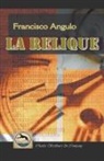 Francisco Angulo de Lafuente - La Relique