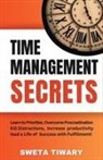 Sweta Tiwary - Time Management Secrets