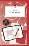 Mavis Rose - C´est ma vie. Life is a Story - story.one