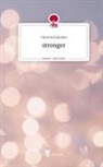 Christin Kukulies - stronger. Life is a Story - story.one