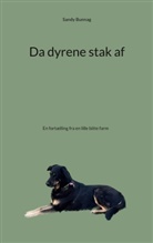 Sandy Bunnag - Da dyrene stak af