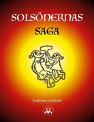 Valdemar Lindholm, Heimskringla Reprint - Solsönernas Saga