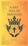 Lottie Gillmore - A Hat Full of Miracles