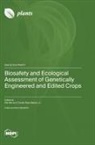 Biosafety and Ecological Assessment of Genetically Engineered and Edited Crops