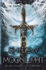 Luna Laurier - Of Shadow and Moonlight (Revised Edition)