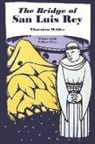 Thornton Wilder - The Bridge of San Luis Rey