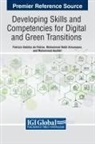 Mohammad Nabil Almunawar, Muhammad Anshari, Patricia Ordóñez de Pablos - Developing Skills and Competencies for Digital and Green Transitions