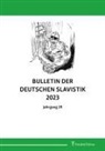 Daniel Bun¿i¿, Daniel Buncic - Bulletin der deutschen Slavistik 2023