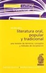Luis Díaz González Viana - Literatura oral, popular y tradicional : una revisión de términos y conceptos