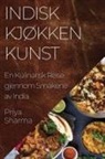 Priya Sharma - Indisk Kjøkken Kunst