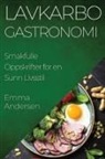 Emma Andersen - Lavkarbo Gastronomi