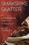Emilie Johansen - Smaksrike Skatter