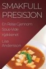 Lise Andersson - Smakfull Presisjon