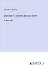 Jerome K. Jerome - Sketches in Lavender, Blue and Green