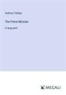 Anthony Trollope - The Prime Minister