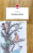 Vita Duit - Monkey Mind. Life is a Story - story.one