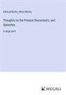 Edmund Burke, Henry Morley - Thoughts on the Present Discontents, and Speeches