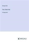 George Eliot - The Lifted Veil