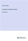 Emma Goldman - Anarchism and Other Essays